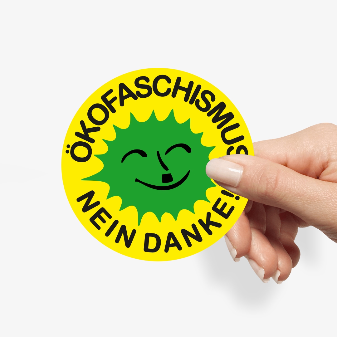 Ökofaschismus Nein Danke