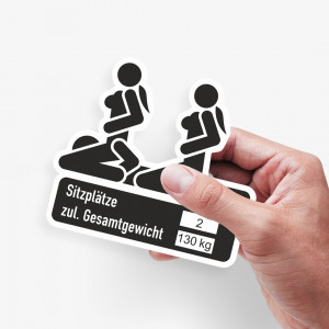 Maximal zwei Sitzplätze Sticker, man muss sich ja beschränken